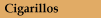 Cigarillos