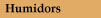 Humidors