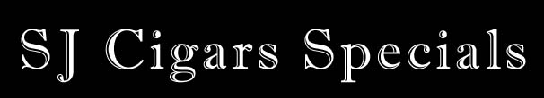 SJ Cigars Specials